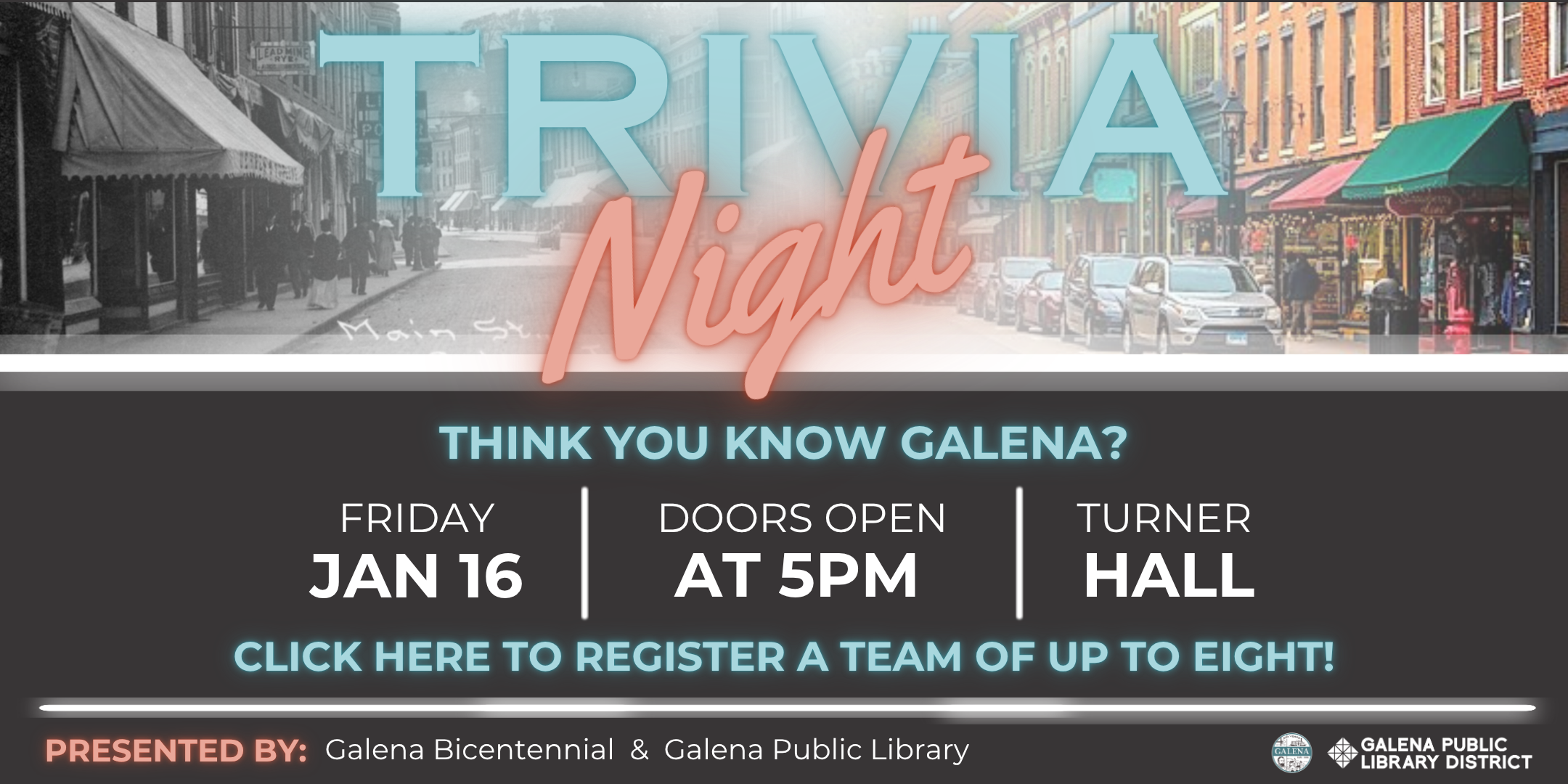Click here to register a team of up to eight for Galena Trivia Night!